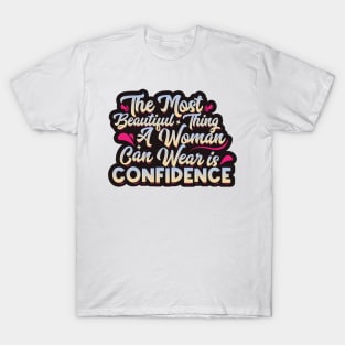 The Most Beautiful Things T-Shirt